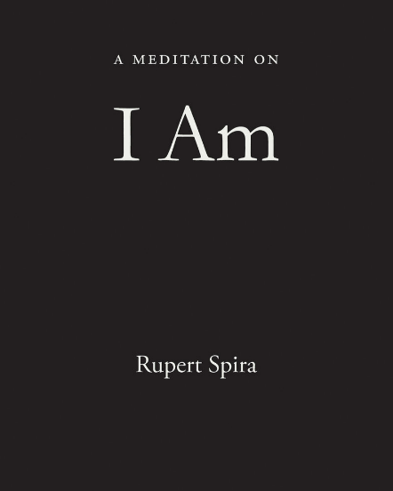 Book | A Meditation on I Am By Rupert Spira