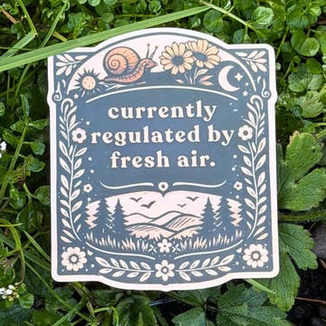 Currently Regulated By Fresh Air Sticker | Nature Lovers
