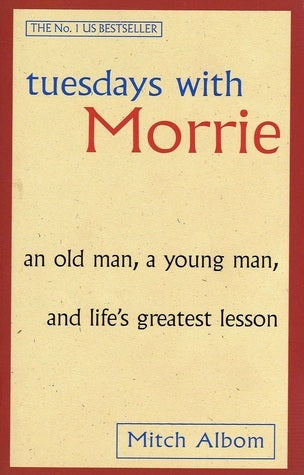 Tuesdays With Morrie Paperback by Mitch Albom