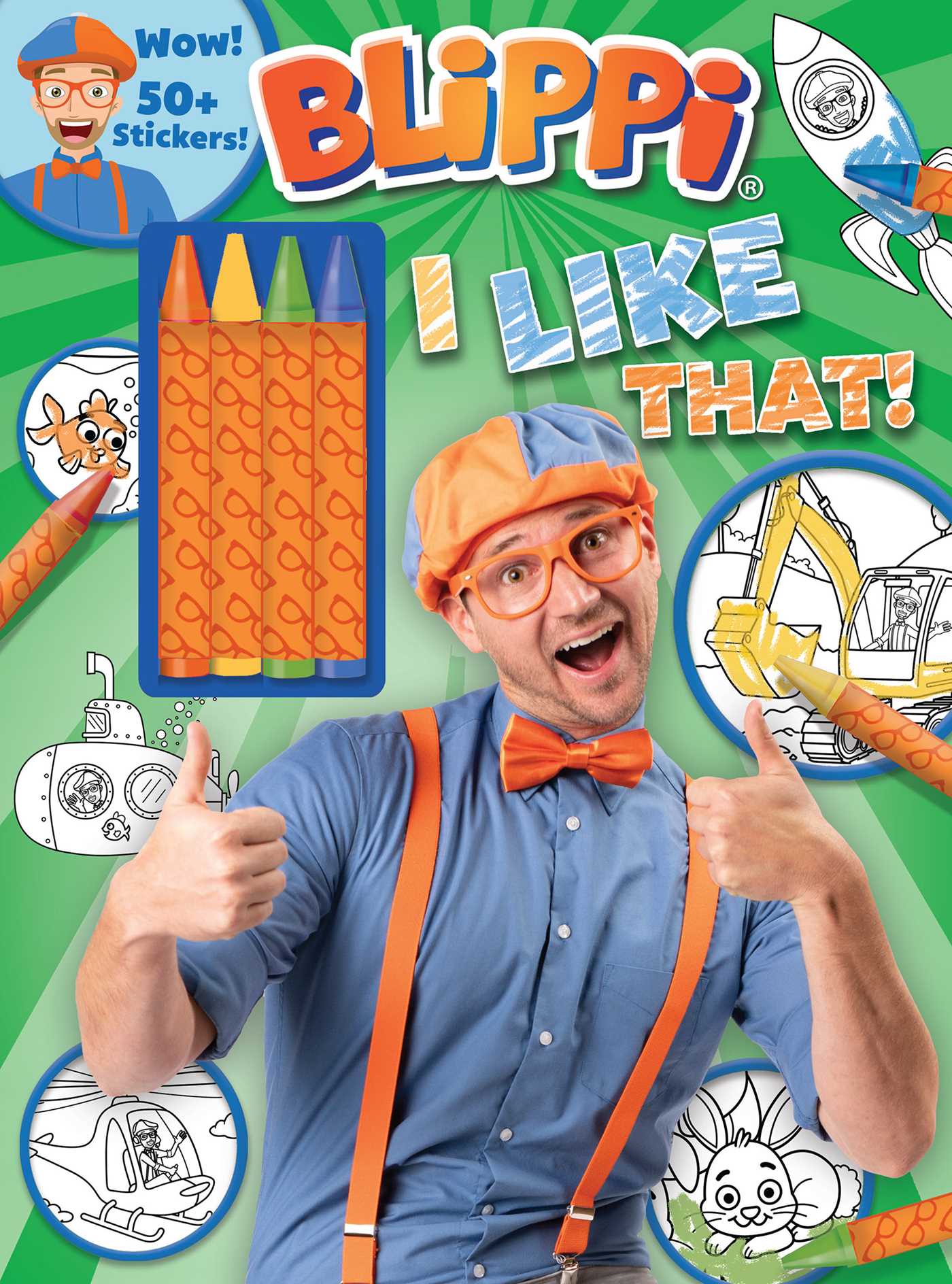 Blippi: I Like That! Coloring Book with Crayons: Blippi Coloring Book with Crayons