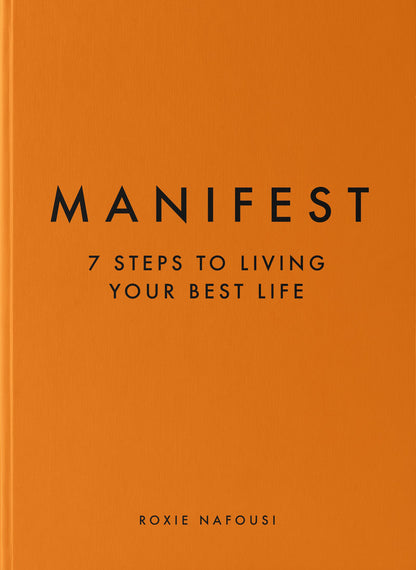 Manifest | 7 Steps to Living Your Best Life