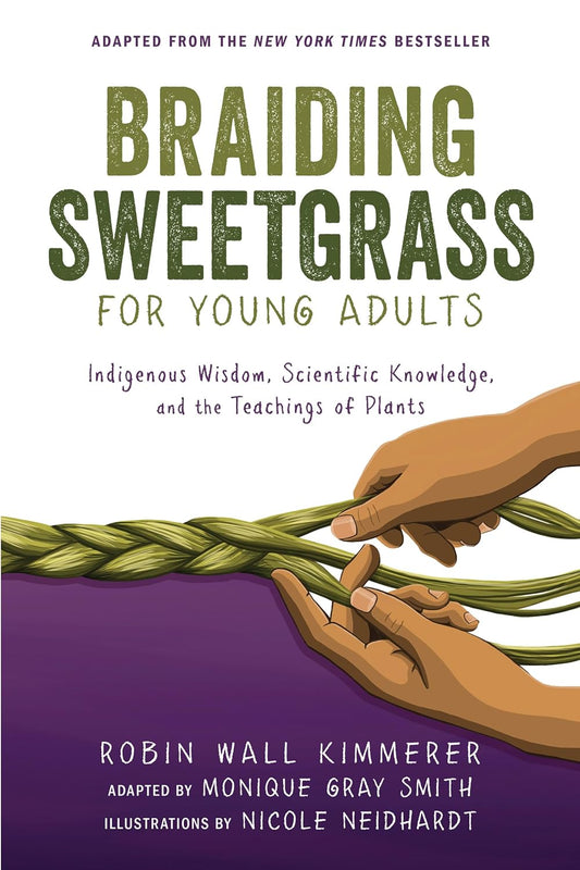 Book | Braiding Sweetgrass for Young Adults by Robin Wall Kimmerer