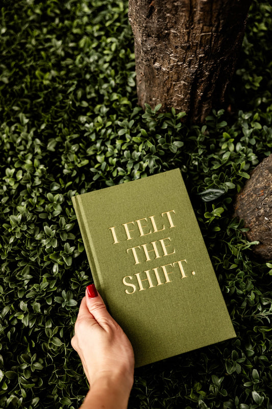 I Felt the Shift. - Soul Series Journals