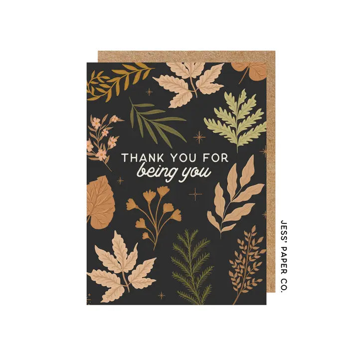 Jess' Paper Co - Thank You For Being You Card