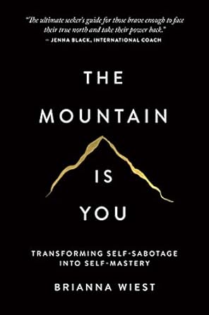 The Mountain Is You | Brianna Wiest