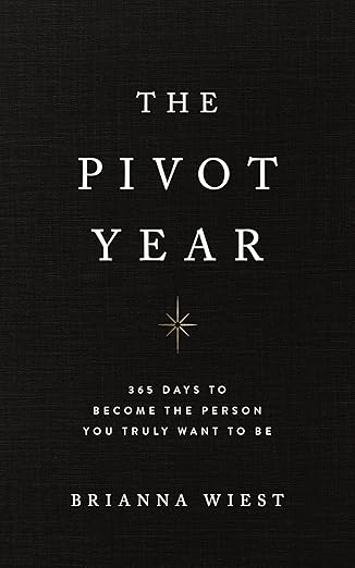 The Pivot Year | Brianna Wiest