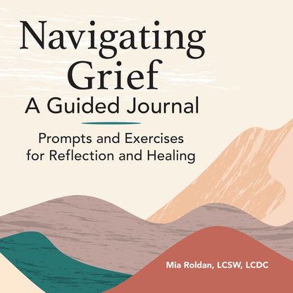 Navigating Grief | A Guided Journal