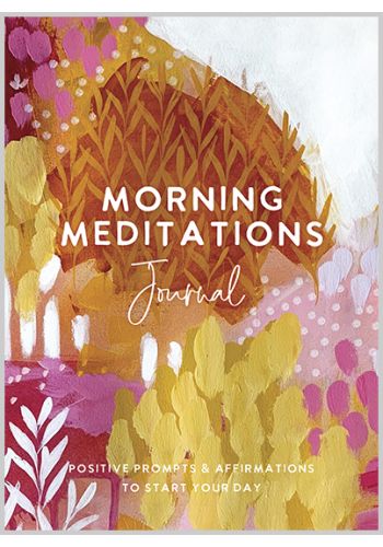 Morning Meditations Journal: Positive Prompts & Affirmations to Start Your Day